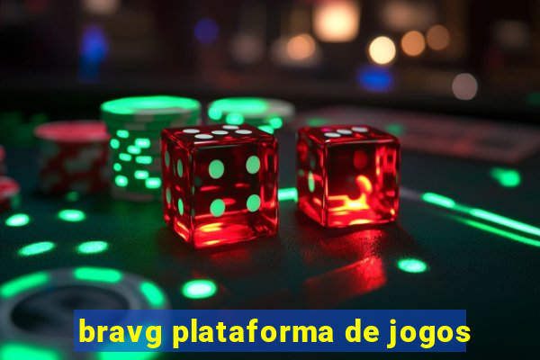 bravg plataforma de jogos